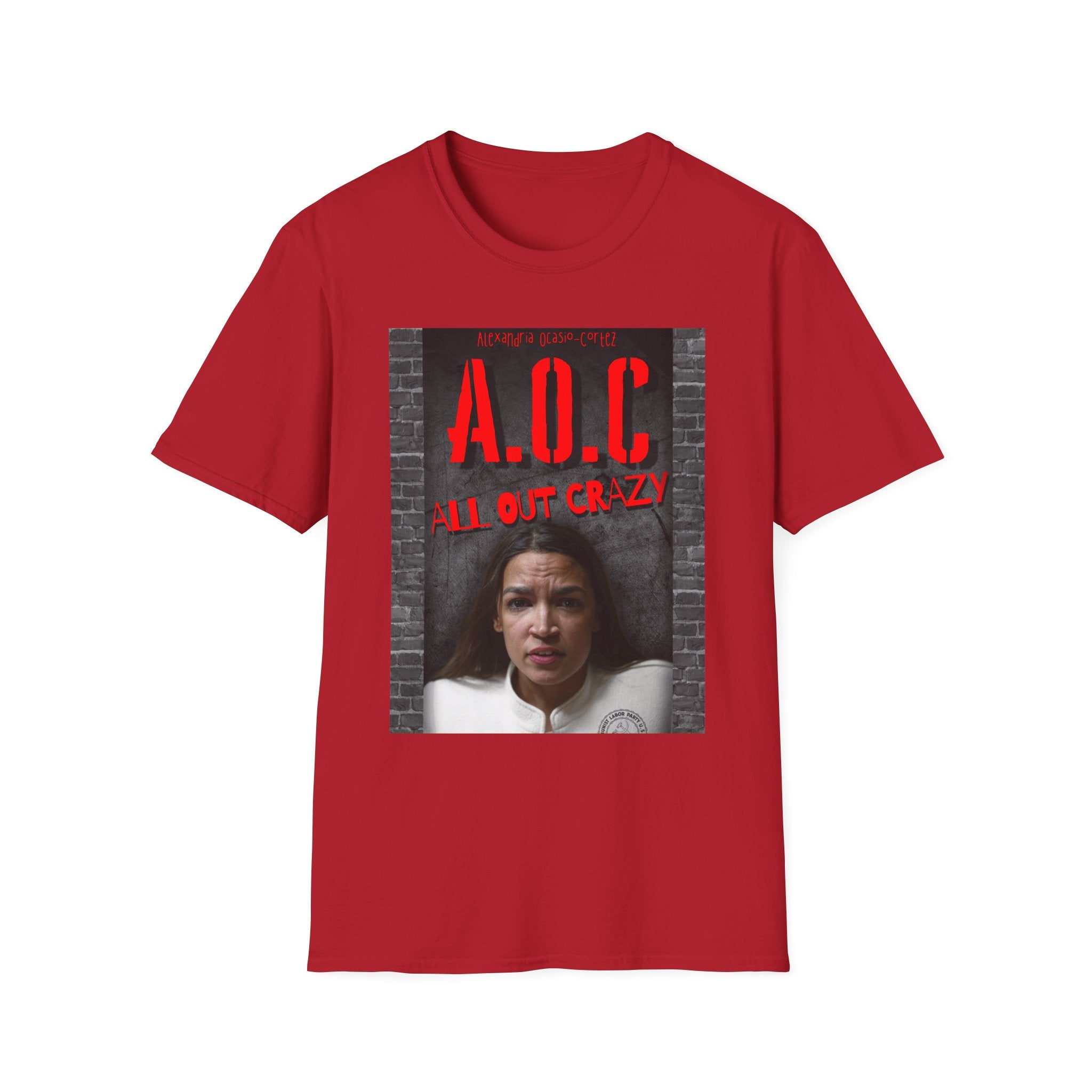 Anti-Liberal / Democrat “AOC - All Out Crazy” Modern Fit T-Shirt