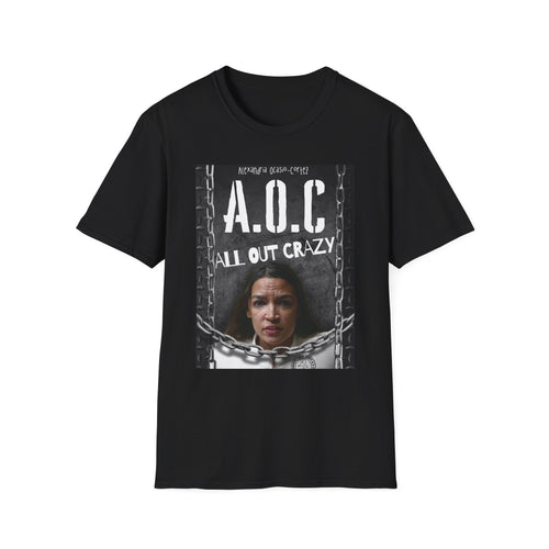 Anti-Liberal / Democrat “AOC - All Out Crazy” Modern Fit T-Shirt
