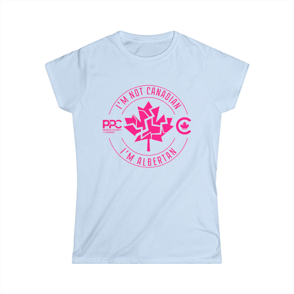 Anti-Liberal “Im not Canadian” #002 Women's Tee
